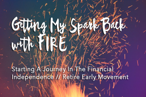 Discovering FIRE - Financial Independence Retire Early (as a Woman)